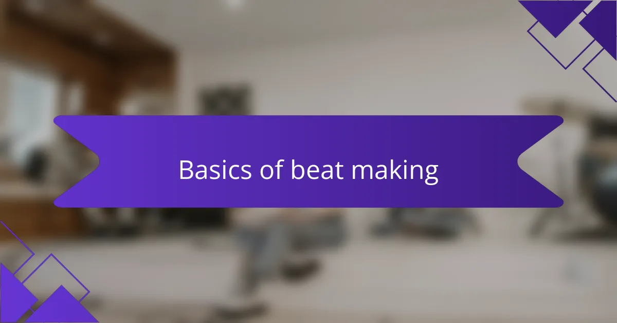 Basics of beat making