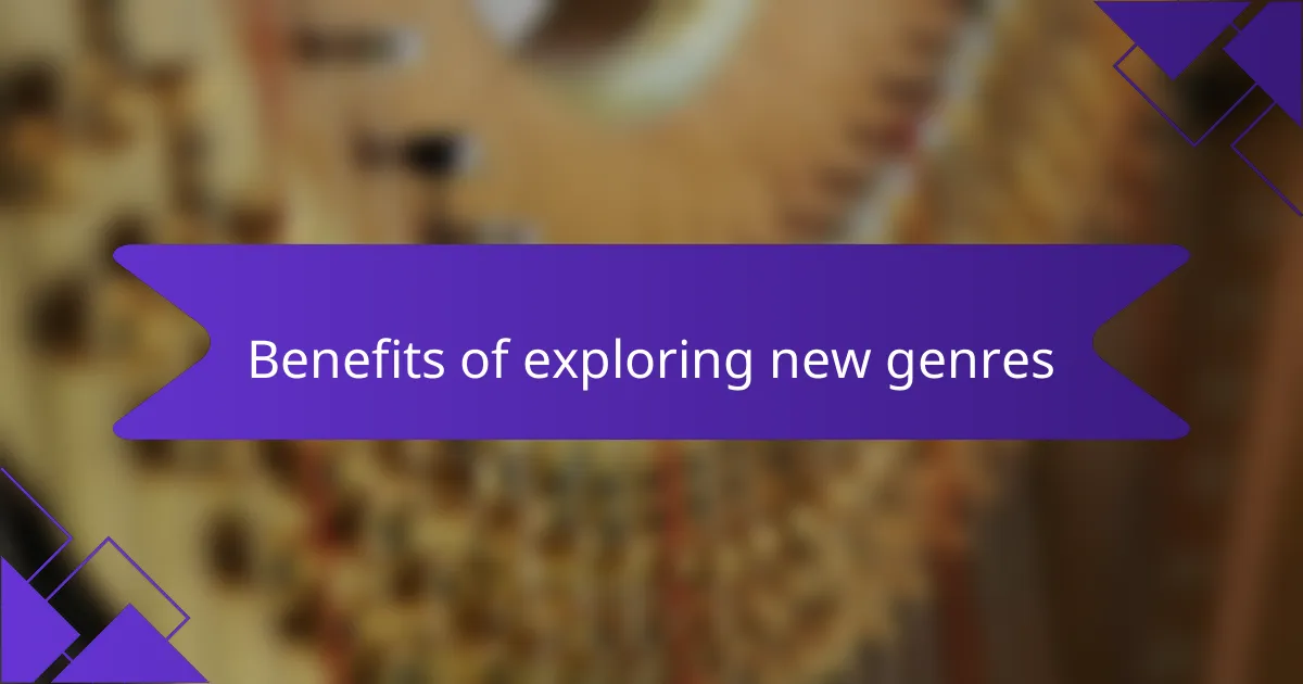 Benefits of exploring new genres