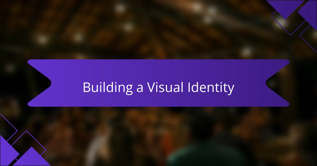 Building a Visual Identity