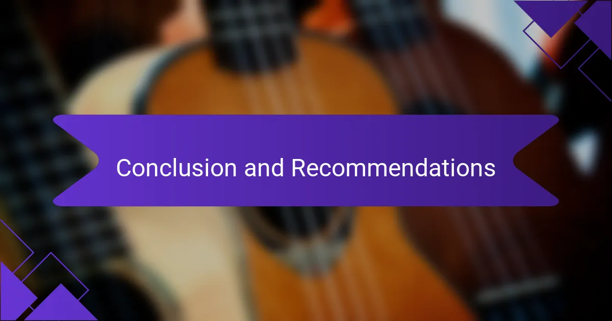 Conclusion and Recommendations