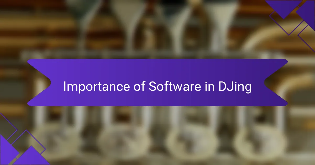 Importance of Software in DJing