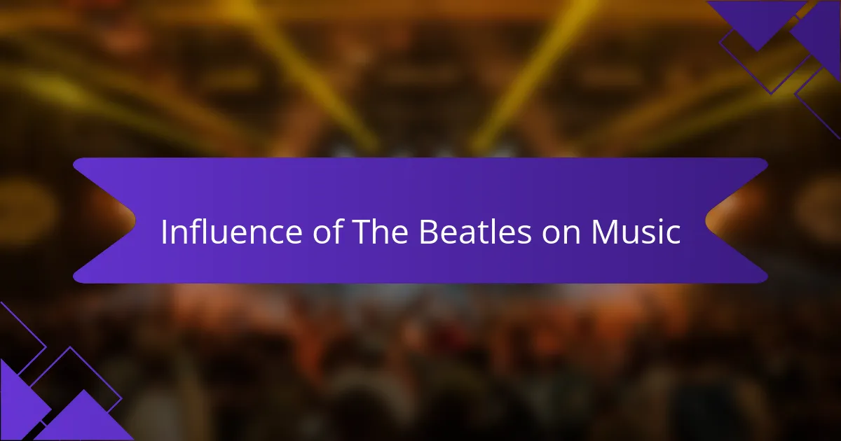 Influence of The Beatles on Music