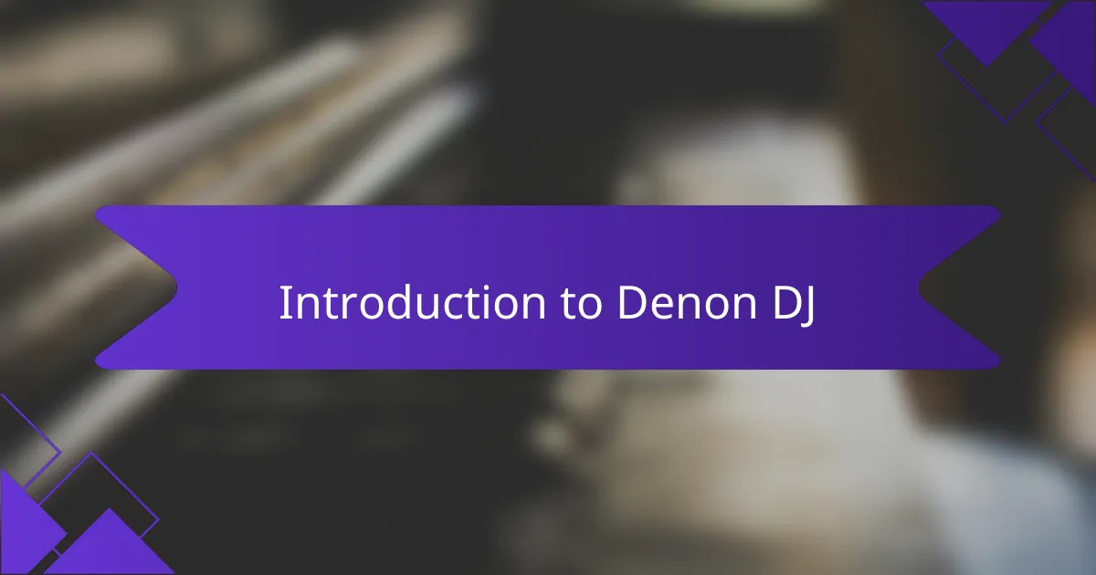 Introduction to Denon DJ