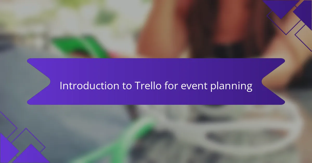 Introduction to Trello for event planning