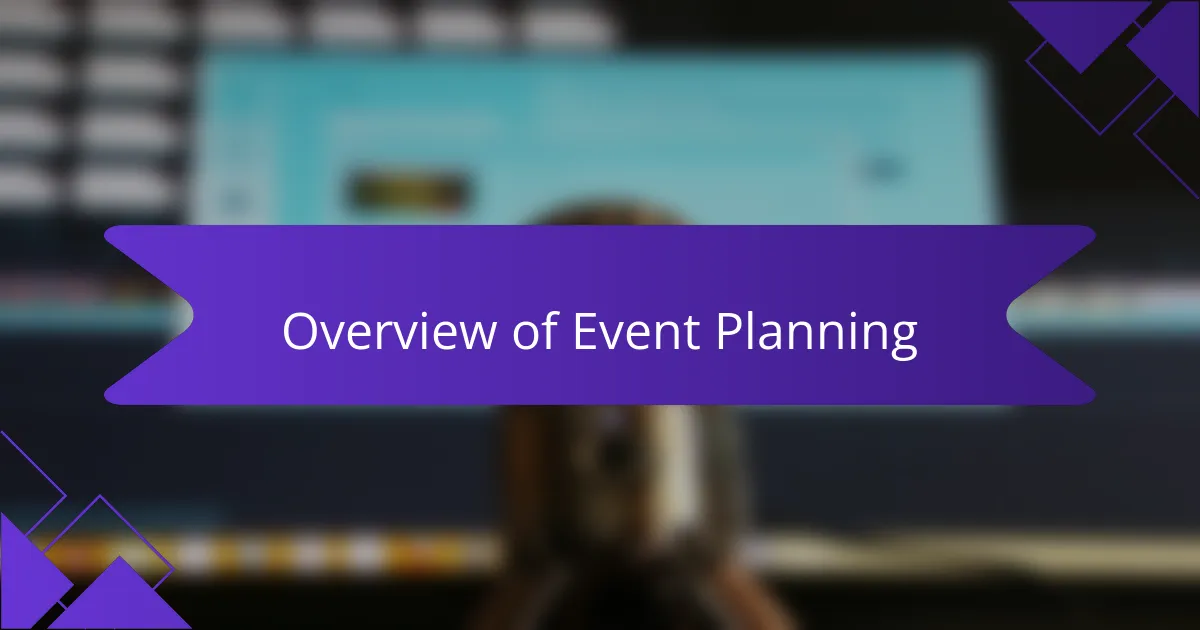 Overview of Event Planning
