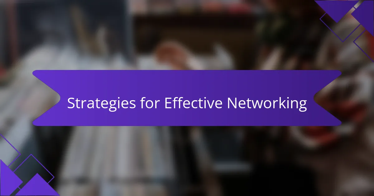 Strategies for Effective Networking