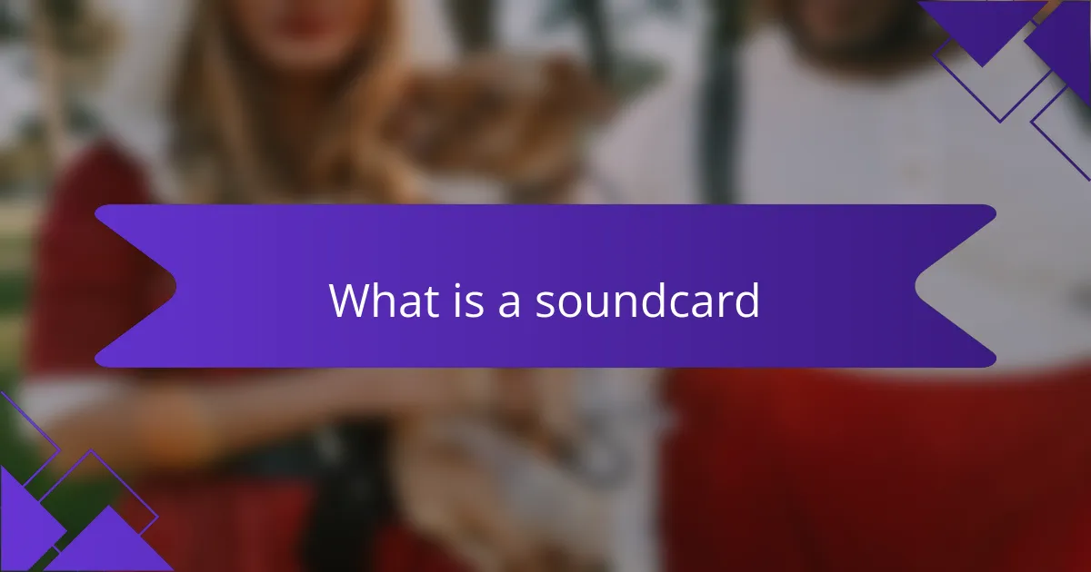 What is a soundcard